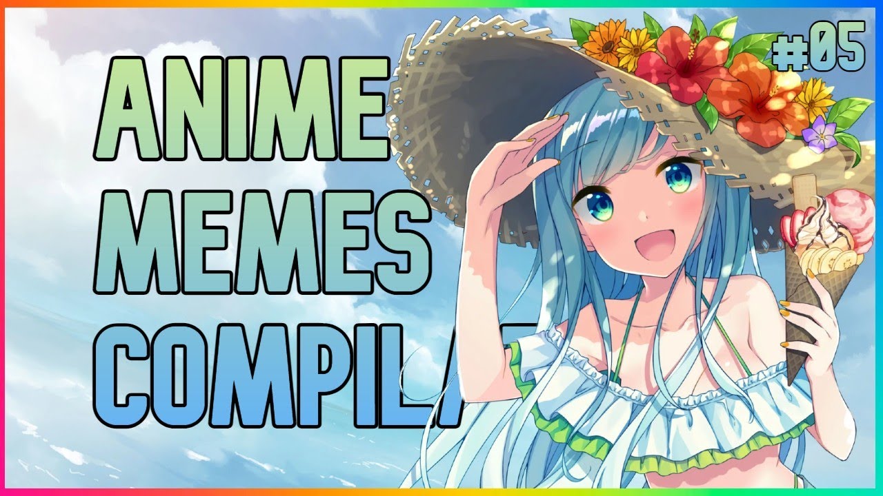 ANIME REDDIT MEMES COMPILATION #05