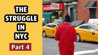 The Struggle in NYC Part 4 - Dating in NYC