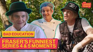 Fraser's Most HILARIOUS Moments | Bad Education Series 4-5 | The Laugh Track