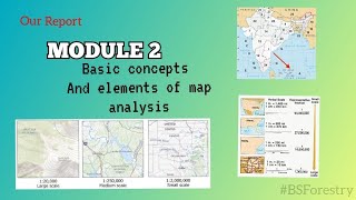 Module 2: Basic concepts and elements of Map Analysis.... #BSForestry