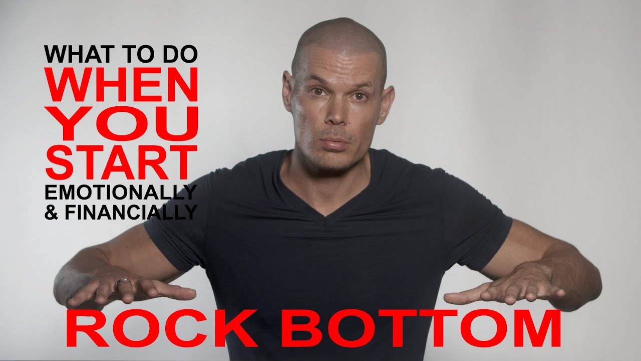 What to do when you hit or start rock bottom financially and ...