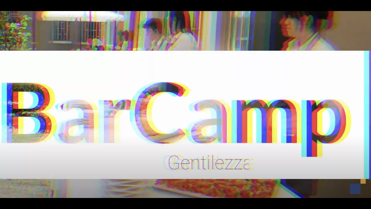 BarCamp Gentilezza 2022 YouTube