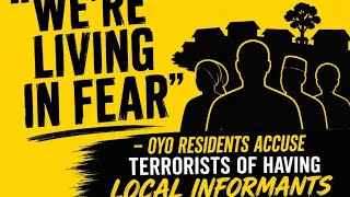 Oyo School Attack: 12-Year Old, Village Head, Father Of 4 Abductees, Other Residents Recount Ordeal