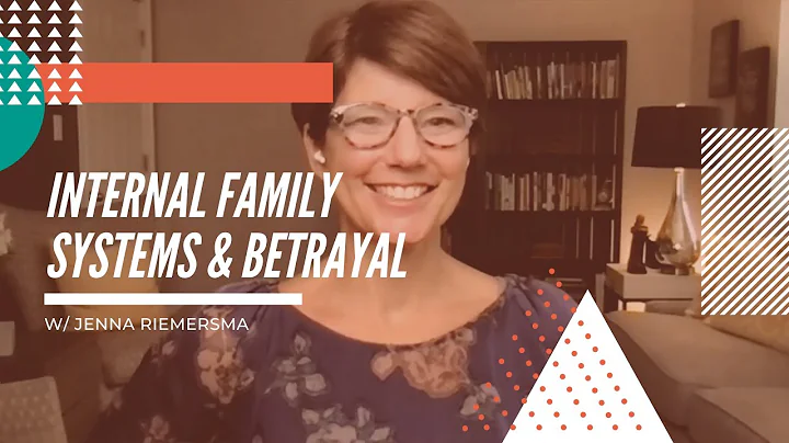 Internal Family Systems & Betrayal w/ Jenna Riemer...