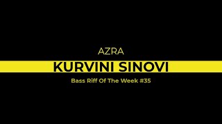 Kurvini sinovi - Azra BassRiff #35 (Bas lekcija + VIDEO TAB )