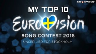 Unser Lied für Stockholm - MY TOP 10