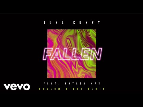 Joel Corry - Fallen feat. Hayley May (Callum Knight Remix)