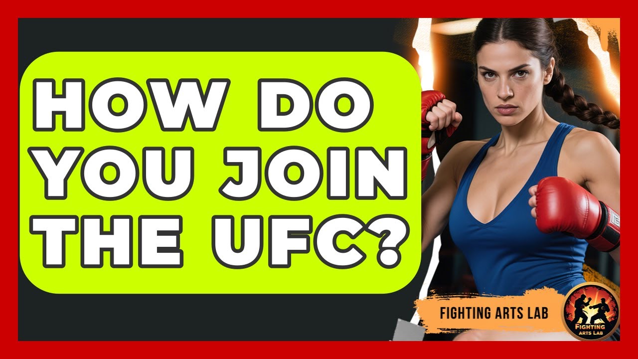 Ufc Application How Do You Join the UFC? | Fighting Arts Lab - YouTube