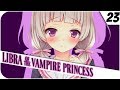ONII-CHAN, LET'S DO THE NAUGHTY! - Libra of the Vampire Princess [Mari Route] Let's Play 23 (PC)