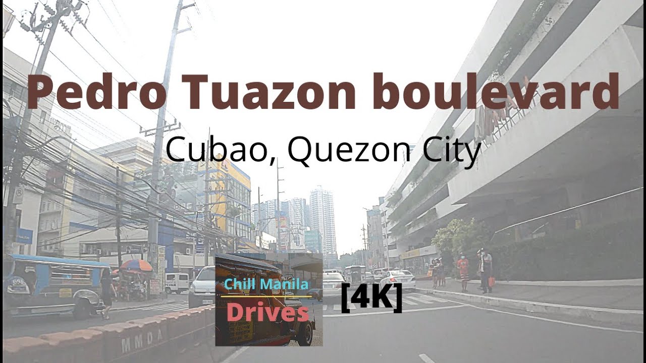 Pedro Tuazon Boulevard in Cubao, Quezon City Chill Manila Drives 4K