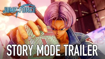 JUMP Force - PS4/XB1/PC - Story Mode trailer
