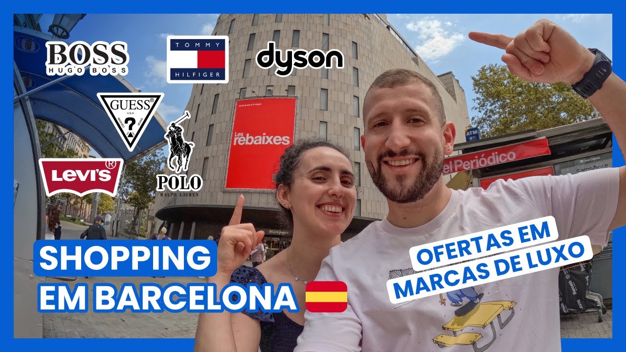 Shopping em Barcelona | Compras em Barcelona 2024