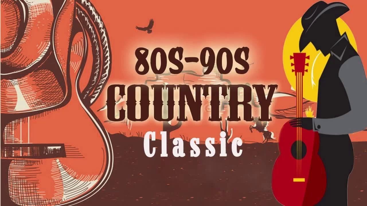 Golden Classic Country Songs Of 1980s Best 80s Country Music Collection YouTube