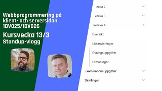 1DV025/1DV026 - Standuppvlogg - Kursvecka 13/3