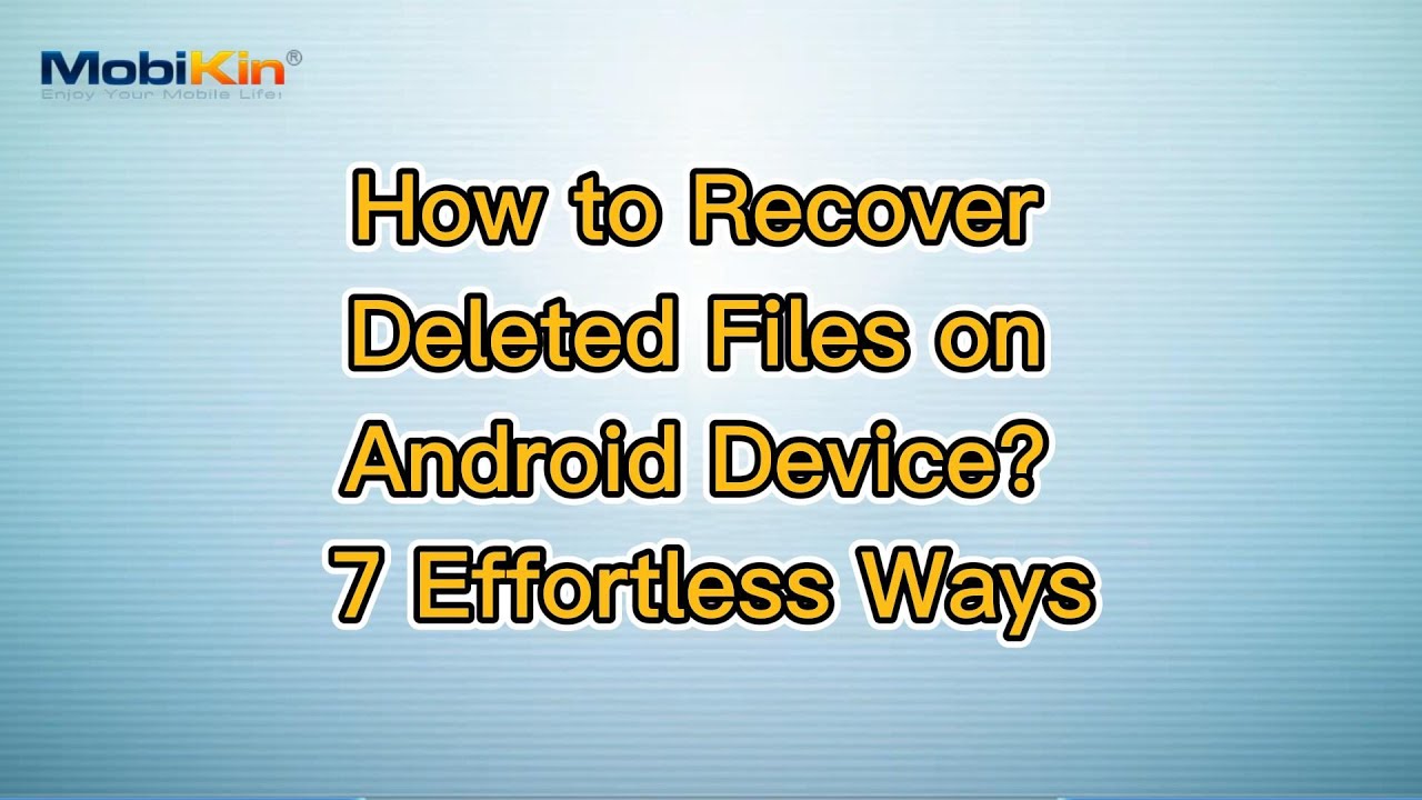 How to Recover Deleted Files on Android Device? 7 Effortless Ways - YouTube