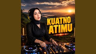 Kuatno Atimu (Remix)
