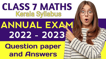 class 7 maths annual exam  2022 2023 question paper answer key kerala syllabus previous year