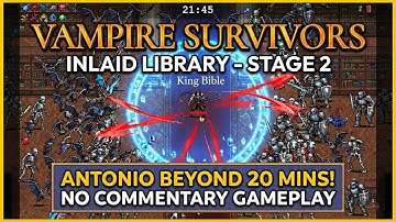 Vampire Survivors: Antonio Gameplay - Inlaid Library Stage 2 (20+ Minutes) | No Commentary