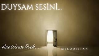 Duysam Sesi̇ni̇💔| Melodistan Duygusal Şarkı, Ballad Romantik Slow Türkçe Şarkı 