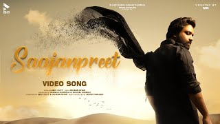SAAJANPREET (LYRICAL VIDEO) | ABHI DUTT | ISHAAN KHAN | MK BLIVE | BLIVE MUSIC