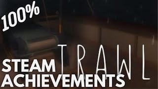 [STEAM] 100% Achievement Gameplay: Trawl