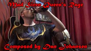 Mad Siren Queens Rage - Dan Johansen - Guitar play-through