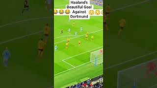 Haalands Beautiful Goal Against Dortmund