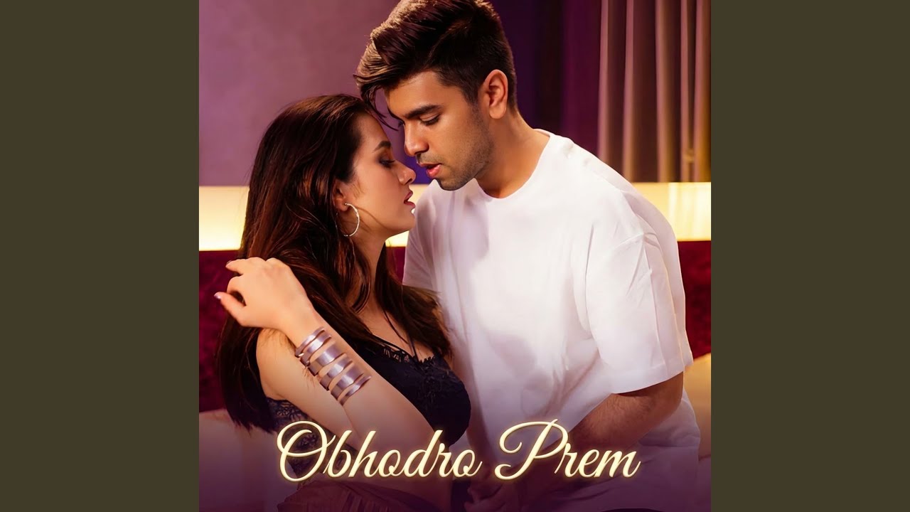 Watch Obhodro Prem on YouTube Watch Obhodro Prem on YouTube