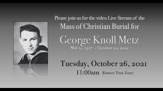 Copy of Mass of Christian Burial for George Knoll Metz