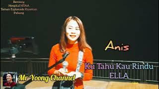 Anis Santai-2 nyanyi lagu Ku Tahu Kau Rindu-ELLA Di Benteng HOSPITAL HTAA Tmn Esplanade Kuantan Phg.