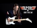 Top Gun Anthem (Steve Stevens/Harold Faltermeyer) - Guitar Cover