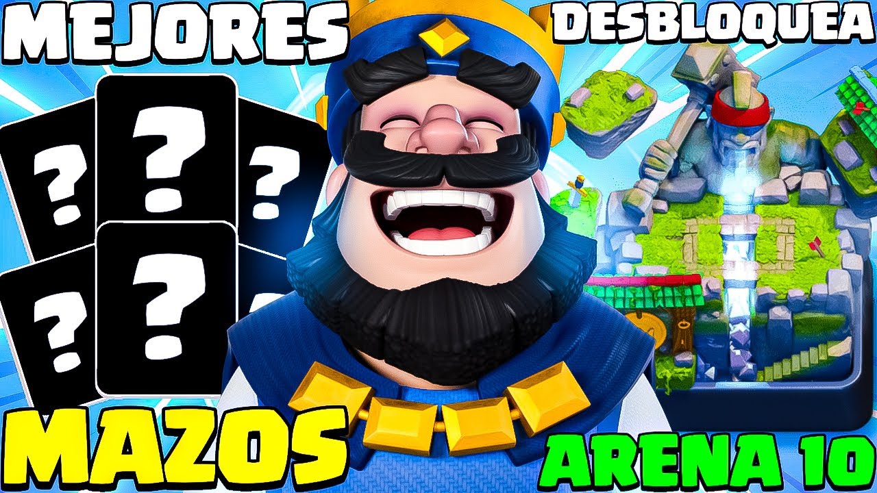 LOS 3 MEJORES MAZOS PARA ARENA 10 EN 2025 CLASH ROYALE