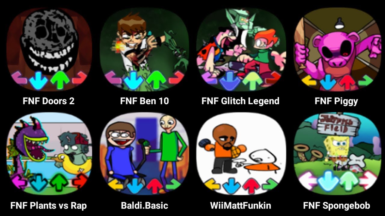 FNF Doors 2, FNF Ben 10, FNF Glitch Legend, FNF Piggy, FNF Plants Vs