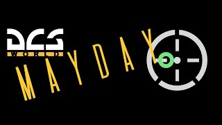 Too Linear / DCS - Mayday