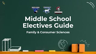 Middle School Elective Guide: Family & Consumer Sciences