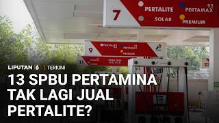 13 SPBU Pertamina Tak Jual Pertalite, Benarkah Harga BBM Subsidi Akan Naik? | Liputan 6