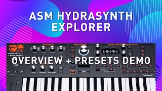 ASM HYDRASYNTH EXPLORER - Overview + Preset Demo