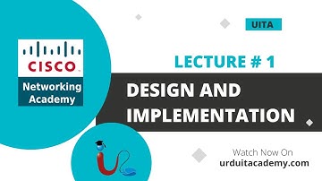 Lecture 1: Design And Implementation in Cisco Networking & Cisco ACI || Cisco Certification