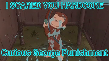 Curious George Punishment (Free To Use In your Barney Error videos)