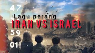 Lagu Perang Iran Israel musik iranvsisrael 