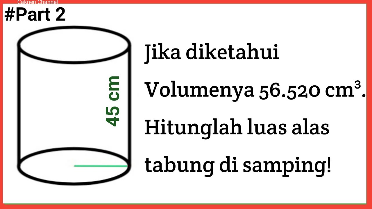Rumus Luas Permukaan Tabung Jika Diketahui Volumenya Rachel Rampling