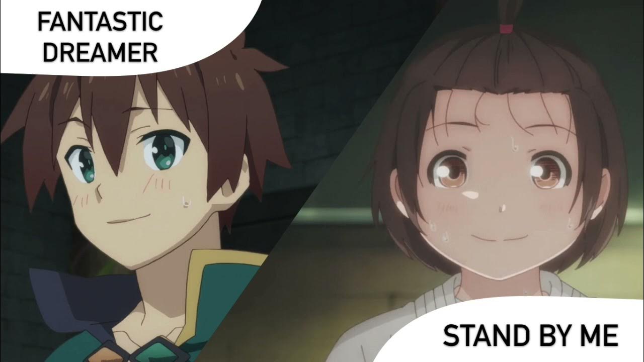 Stand by Me x Fantastic Dreamer (Ippon Again! x Konosuba) YouTube