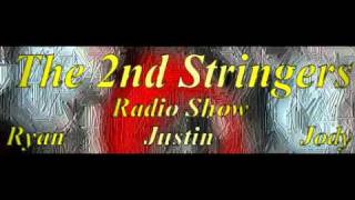2nd Stringers Sports Radio Clips