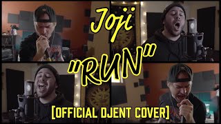 Joji - Run (Official DJENT Cover)