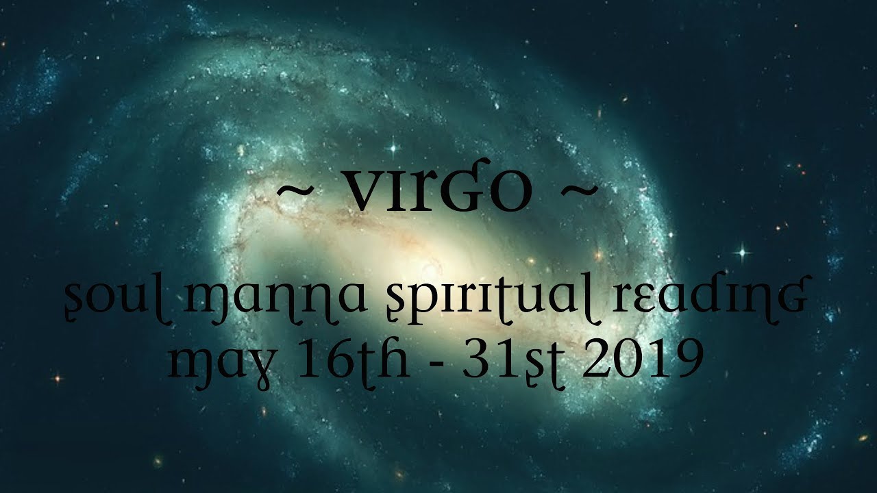 Virgo - Spirit says you DESERVE love & true connection! - Spiritual Reading May 16th - 31st