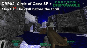 Doom 2 | DBP02: Circle of Caina SP + Protocol Disposable | Map01: The chill before the thrill