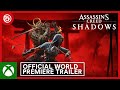 Assassins creed shadows official world premiere trailer
