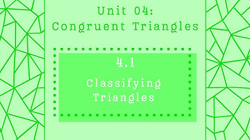 Lesson 4.1: Classifying Triangles - Accelerated Geometry