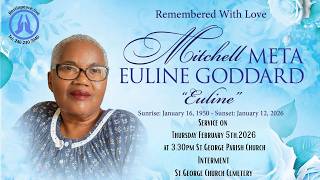 Live Stream of Funeral Service for Mitchell Meta Euline Goddard