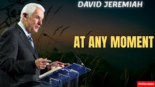 The Convey - At Any Moment | David Jeremiah 2024